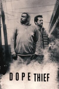 Dope Thief Dope Thief ซีซั่น 1 EP.1-8